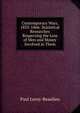 Contemporary Wars, 1853-1866: Statistical Researches Respecting the Loss of Men and Money Involved in Them, Paul Leroy-Beaulieu 