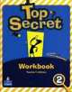 Top Secret. Level 2. Workbook teacher's guide, Carolyn Barraclough 