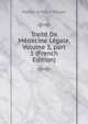 Trait? De M?decine L?gale, Volume 3, part 1 (French Edition), Mateo Orfila Y Rotger 