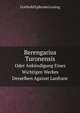 Berengarius Turonensis. Oder Ankndigung Eines Wichtigen Werkes Desselben Against Lanfranc, Gotthold Ephraim Lessing 