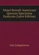 Musci Boreali-Americani Quorum Specimina Exsiccata (Latin Edition), Leo Lesquereux 