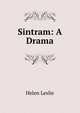 Sintram: A Drama, Helen Leslie 