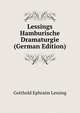 Lessings Hamburische Dramaturgie (German Edition), Gotthold Ephraim Lessing 