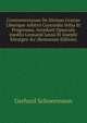 Controversiarum De Divinae Gratiae Liberique Arbitrii Concordia Initia Et Progressus. Accedunt Opuscula Inedita Leonardi Lessii Et Josephi Kleutgen &c (Romanian Edition), Gerhard Schneemann 