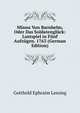 Minna Von Barnhelm, Oder Das Soldatengluck: Lustspiel in Funf Aufzugen. 1763 (German Edition), Gotthold Ephraim Lessing 