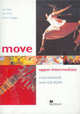 Move Upper-Intermediate Teacher's Book, Kay, S, Hird, J, Maggs, P et al 