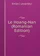 Le Hoang-Nan (Romanian Edition), Emile C. Lesserteur 