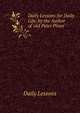 Daily Lessons for Daily Life, by the Author of 'old Peter Pious'., Daily Lessons 