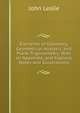 Elements of Geometry, Geometrical Analysis, and Plane Trigonometry: With an Appendix, and Copious Notes and Illustrations, John Leslie 