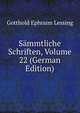 Sammtliche Schriften, Volume 22 (German Edition), Gotthold Ephraim Lessing 