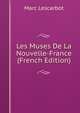 Les Muses De La Nouvelle-France (French Edition), Marc Lescarbot 