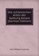 Die schlesischen Arten der Gattung Amara (German Edition), Karl Wilhelm Letzner 