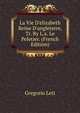 La Vie D'elizabeth Reine D'angleterre, Tr. By L.a. Le Peletier. (French Edition), Gregorio Leti 