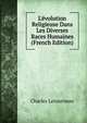 L'?volution Religieuse Dans Les Diverses Races Humaines (French Edition), Charles Letourneau 