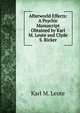 Afterworld Effects: A Psychic Manuscript Obtained by Karl M. Leute and Clyde S. Ricker, Karl M. Leute 