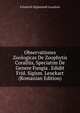 Observationes Zoologicas De Zoophytis Coralliis, Speciatim De Genere Fungia . Edidit Frid. Sigism. Leuckart (Romanian Edition), Friedrich Sigismund Leuckart 