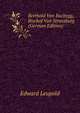 Berthold Von Buchegg, Bischof Von Strassburg (German Edition), Edward Leupold 