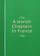 A Jewish Chaplain In France, 