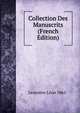 Collection Des Manuscrits (French Edition), Lescestre Leon 1861- 