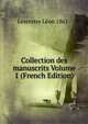 Collection des manuscrits Volume 1 (French Edition), Lescestre Leon 1861- 