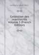 Collection des manuscrits Volume 3 (French Edition), Lescestre Leon 1861- 