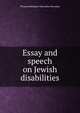 Essay and speech on Jewish disabilities, Thomas Babington Macaulay 