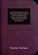 Some industrial art schools of Europe and their lessons for the United States: extracts from the studies made for the French government, Marius Vachon 