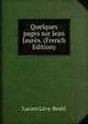 Quelques pages sur Jean Jaures. (French Edition), Lucien Levy-Bruhl 