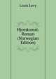 Hjemkomst: Roman (Norwegian Edition), Louis Levy 