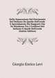 Della Separazione Del Patrimonio Del Defunto Da Quello Dell'erede E Specialmente Dei Rapporti Che Ne Risultano Tra I Creditori Del Defunto E Quelli Dell'erede (Italian Edition), Giorgio Enrico Levi 