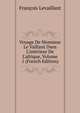 Voyage De Monsieur Le Vaillant Dans L'int?rieur De L'afrique, Volume 1 (French Edition), Francois Levaillant 