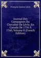 Journal Des Campagnes Du Chevalier De Levis: En Canada De 1756 A 1760, Volume 8 (French Edition), Francois Gaston Levis 