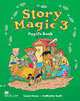 Story Magic 3 Pupil's Book, Susan House, Katharine Scott 