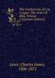 The Confessions of Con Cregan: The Irish Gil Blas, Volume 2 (German Edition), Lever, Charles James, 1806-1872 