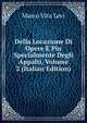 Della Locazione Di Opere E Piu Specialmente Degli Appalti, Volume 2 (Italian Edition), Marco Vita Levi 