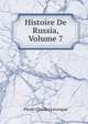 Histoire De Russia, Volume 7, Pierre Charles Levesque 