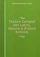 Theatre Complet Des Latins, Volume 6 (French Edition), Jerome Balthazar Levee 