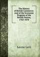 The History of British Commerce: And of the Economic Progress of the British Nation, 1763-1878, Leone Levi 