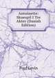 Antoinette: Skuespil I Tre Akter (Danish Edition), Poul Levin 