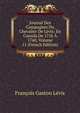 Journal Des Campagnes Du Chevalier De Levis: En Canada De 1756 A 1760, Volume 11 (French Edition), Francois Gaston Levis 