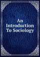 An Introduction To Sociology, 