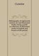 Bibliography of eighteenth century art and illustrated books; being a guide to collectors of illustrated works in English and French of the period;, J Lewine 