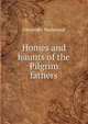 Homes and haunts of the Pilgrim fathers, Alexander MacKennal 