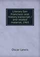 Literary San Francisco: oral history transcript / and related material, 1965, Oscar Lewis 