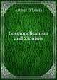 Cosmopolitanism and Zionism, Arthur D Lewis 