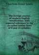 The foreign sources of modern English versification: with especial reference to the so-called iambic lines of 8 and 10 syllables, Charlton Miner Lewis 