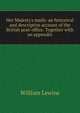 Her Majesty's mails: an historical and descriptive account of the British post-office. Together with an appendix, William Lewins 