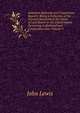 American Railroad and Corporation Reports: Being a Collection of the Current Decisions of the Courts of Last Resort in the United States Pertaining to Railroad and Corporation Law, Volume 5, John Lewis 