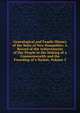 Genealogical and Family History of the State of New Hampshire: A Record of the Achievements of Her People in the Making of a Commonwealth and the Founding of a Nation, Volume 3, 