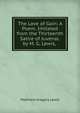 The Love of Gain: A Poem. Imitated from the Thirteenth Satire of Juvenal. by M. G. Lewis, ., Matthew Gregory Lewis 